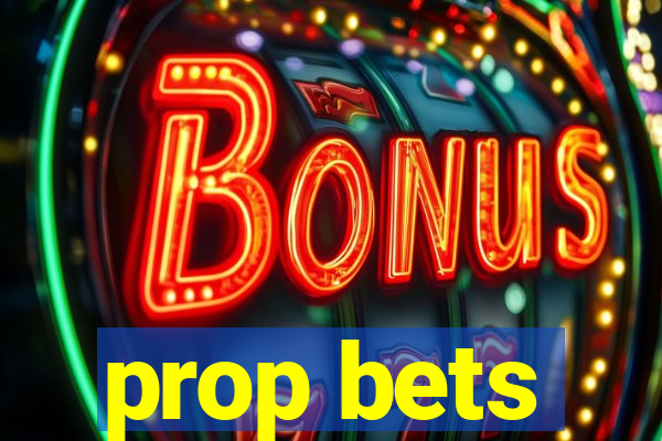 prop bets