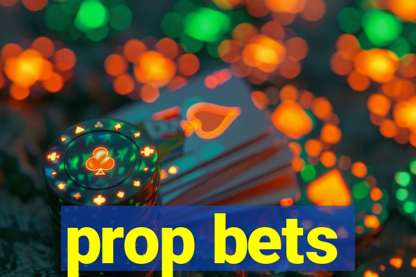 prop bets