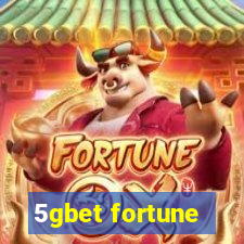 5gbet fortune