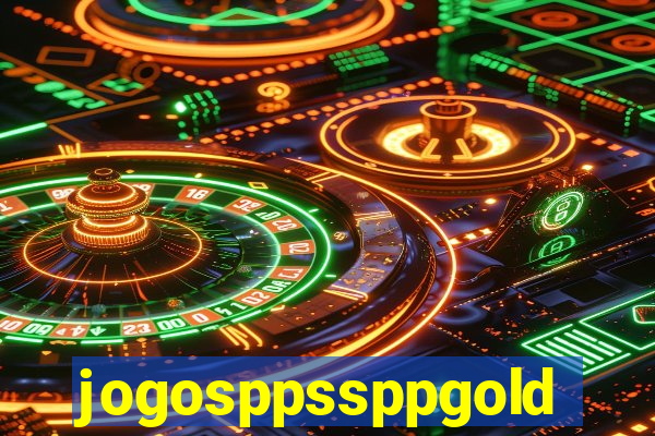 jogosppssppgold