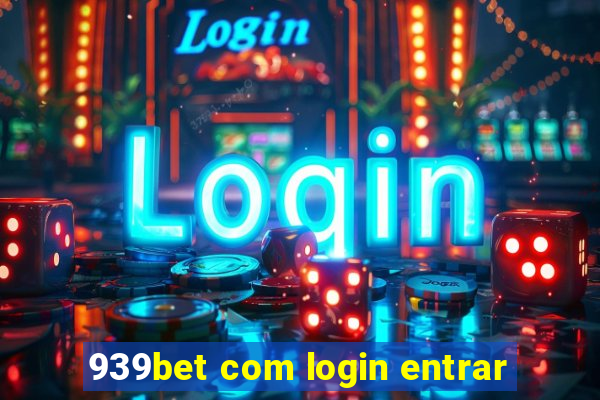 939bet com login entrar