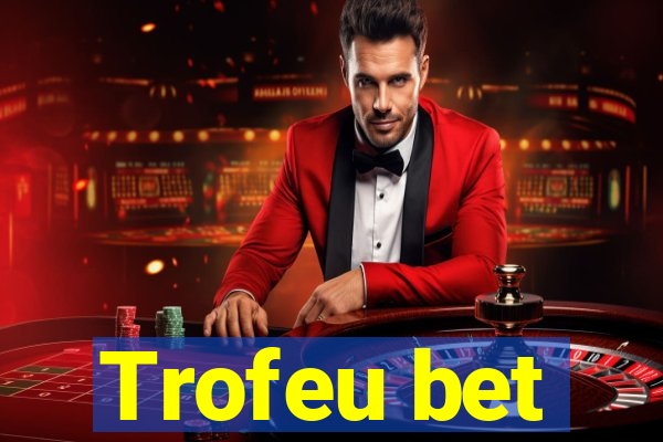 Trofeu bet