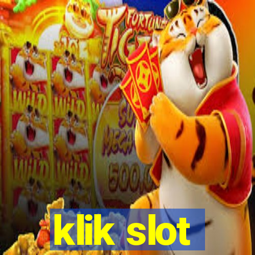 klik slot