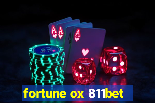 fortune ox 811bet