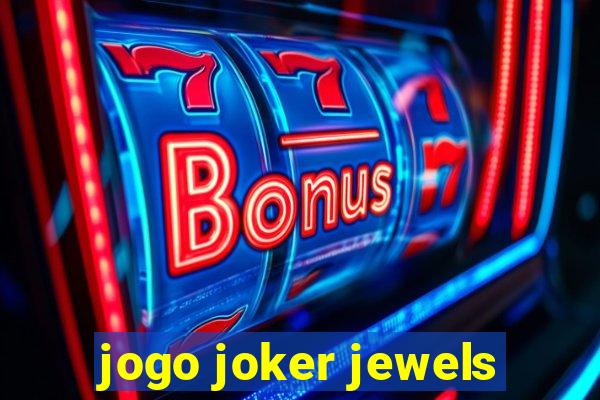 jogo joker jewels