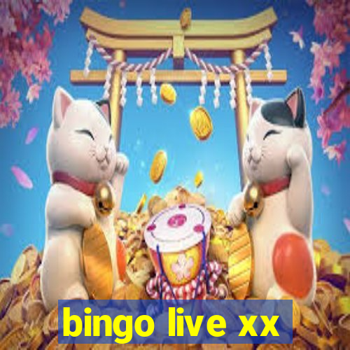 bingo live xx