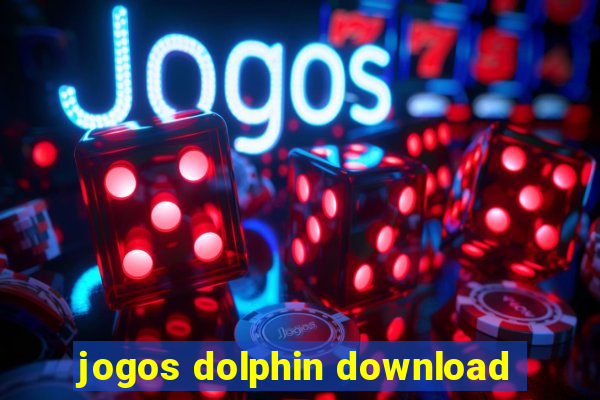 jogos dolphin download