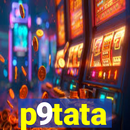 p9tata