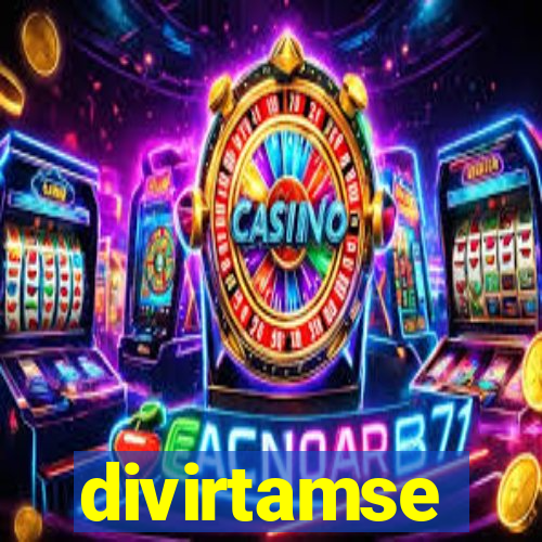 divirtamse