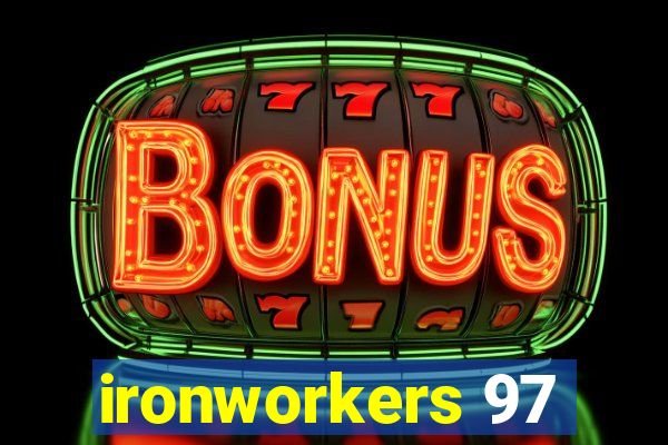 ironworkers 97