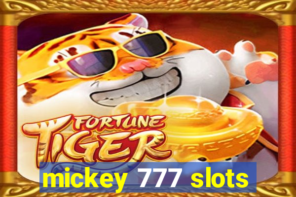 mickey 777 slots