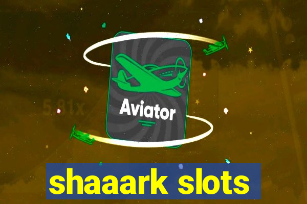 shaaark slots