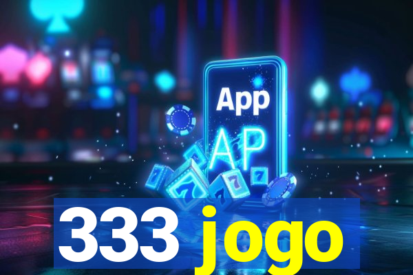 333 jogo