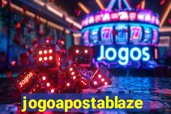 jogoapostablaze