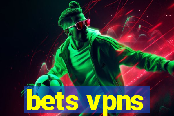 bets vpns