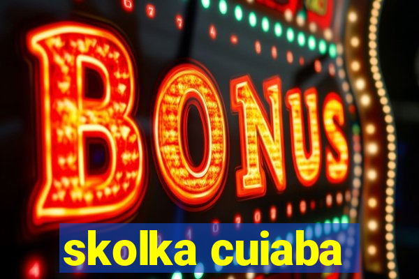 skolka cuiaba