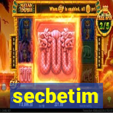 secbetim