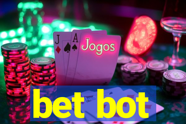 bet bot