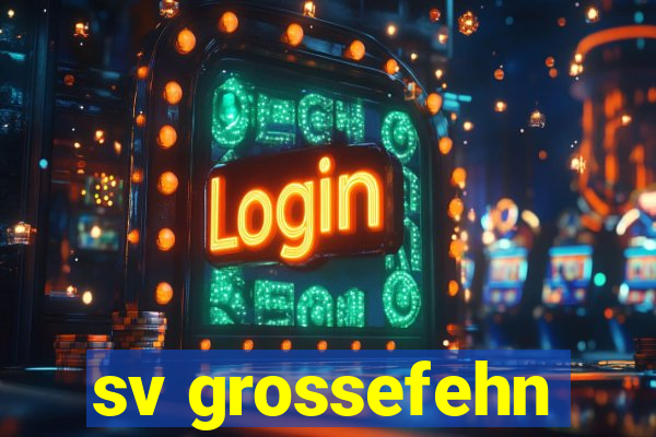 sv grossefehn