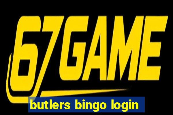 butlers bingo login