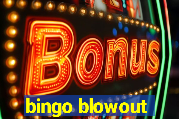 bingo blowout