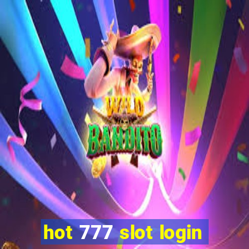 hot 777 slot login