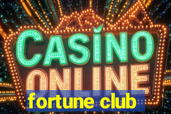 fortune club