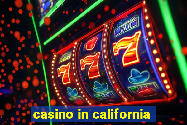 casino in california