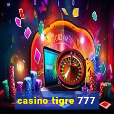 casino tigre 777