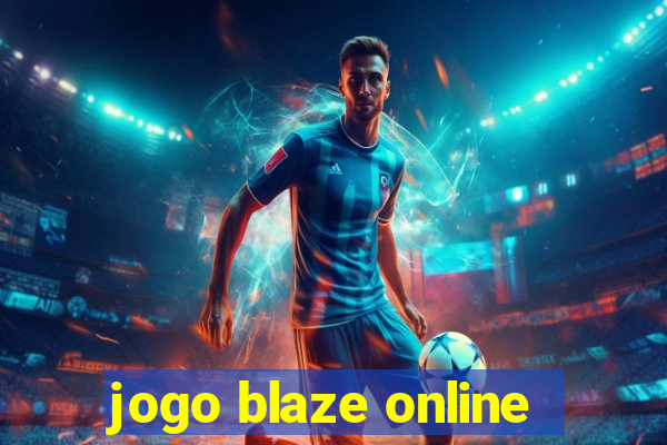 jogo blaze online