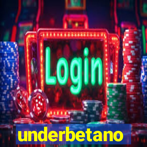 underbetano