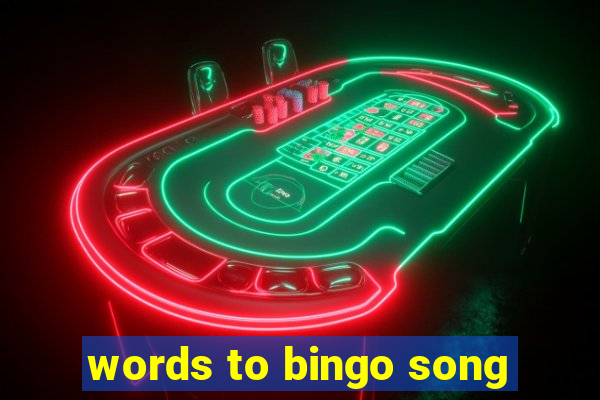 words to bingo song