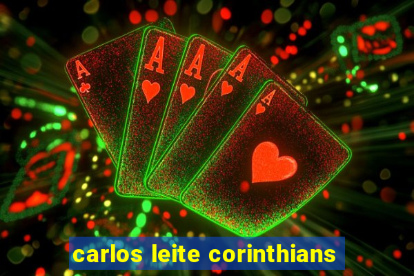 carlos leite corinthians