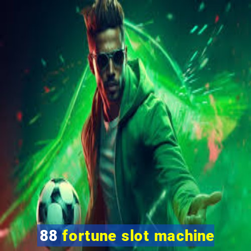 88 fortune slot machine