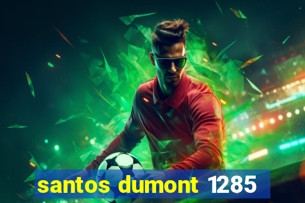 santos dumont 1285