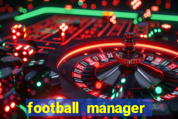 football manager crack status