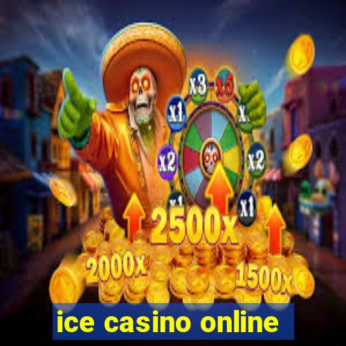 ice casino online