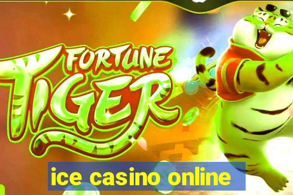 ice casino online