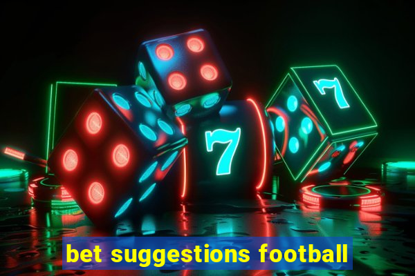 bet suggestions football