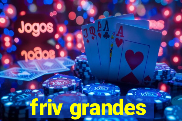 friv grandes