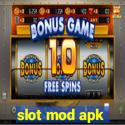 slot mod apk