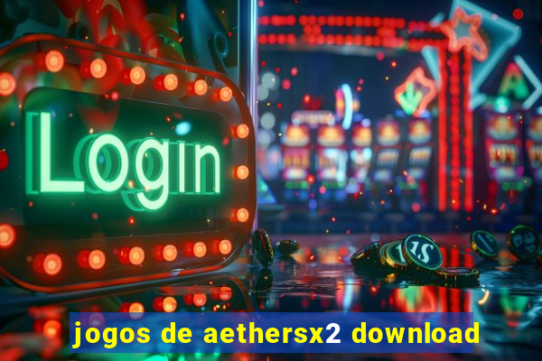 jogos de aethersx2 download