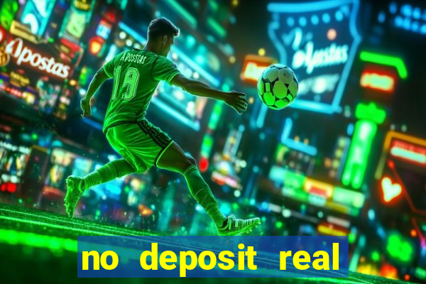 no deposit real money casino