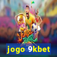 jogo 9kbet