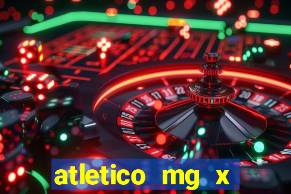 atletico mg x botafogo futemax