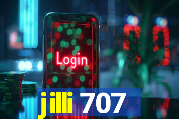 jilli 707