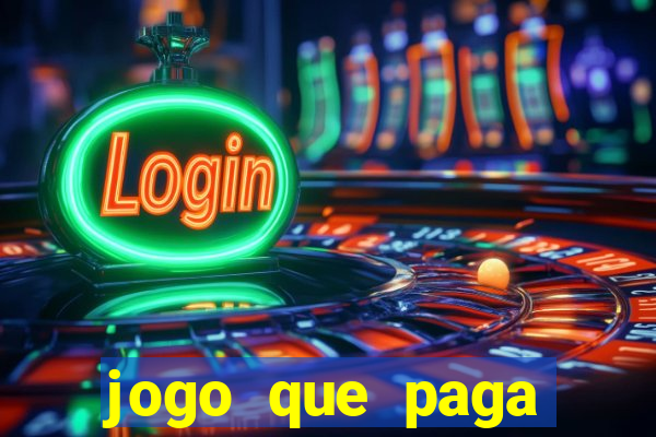 jogo que paga dinheiro de verdade no pix