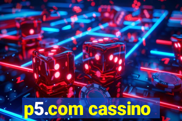 p5.com cassino