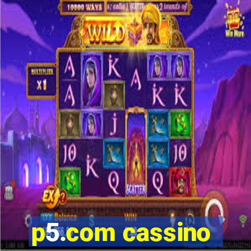 p5.com cassino