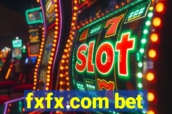 fxfx.com bet